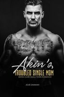 Akin's Troubled Single Mom