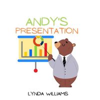 Andy's Presentation Bear Story for Small Toddlers