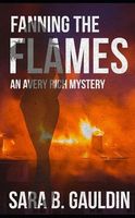 Cover of Fanning the Flames by Sara Gauldin