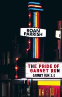The Pride of Garnet Run