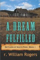 A Dream Fulfilled - Book One