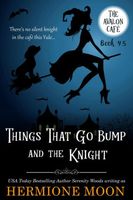 Things That Go Bump and the Knight