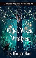Older, Wiser, Witchier