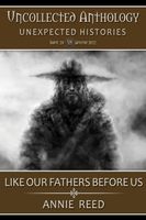 Like Our Fathers Before Us