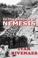 Cover of In the Shadow of Nemesis by Ivar Rivenaes