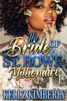 The Bride of a St. Rowe Millionaire