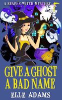 Give a Ghost a Bad Name