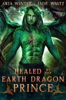 Healed by the Earth Dragon Prince
