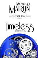 Timeless: Part Two