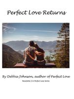 Perfect Love Returns