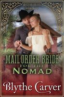 A Mail Order Bride for the Nomad