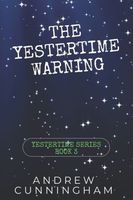 The Yestertime Warning