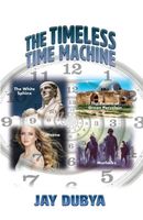 The Timeless Time Machine