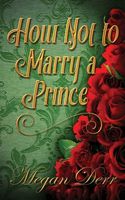 How Not to Marry a Prince