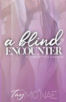 A Blind Encounter