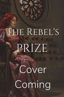 The Rebel's Prize