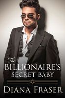 The Billionaire's Secret Baby