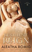 Resilient Reign