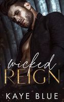 Wicked Reign
