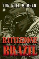 Cover of Battlezone Brazil by Tom Noel-Morgan
