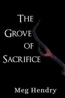The Grove of Sacrifice