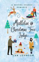 Mistletoe @ Christmas Tree Lodge