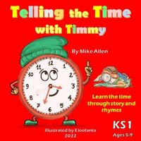 Telling the Time with Timmy