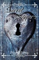 Cover of Secret Keepers by Elysabeth Eldering
