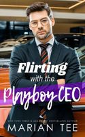 Flirting with the Playboy CEO