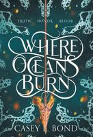 Where Oceans Burn