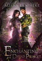 Enchanting the Dryad Prince