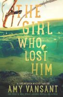 The Girl Who Lost HIm