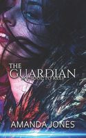 Cover of The Guardian by Amanda Jones