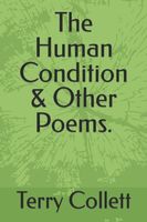 The Human Condition & Other Poems.