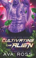 Cultivating the Alien