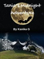 Tania's Midnight Adventure