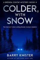 Colder, With Snow