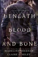 Beneath Blood & Bone