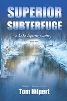 Cover of Superior Subterfuge by Tom Hilpert