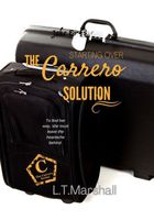 The Carrero Solution ~ Starting Over