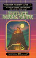 Enter the Dream Castle: