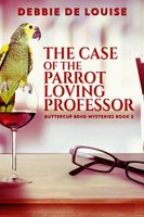 The Case of the Parrot Loving Professor