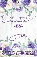 Enchanted By Her