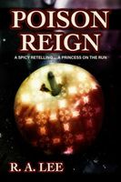 Cover of Poison Reign by R.A. Lee