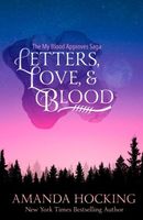Letters, Love, & Blood