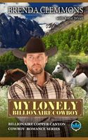 My Lonely Billionaire Cowboy