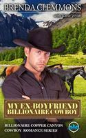 My Ex-Boyfriend Billionaire Cowboy