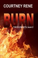 Cover of Burn by Courtney Rene