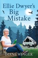 Cover of Ellie Dwyer's Big Mistake by Diane Winger