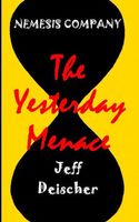 The Yesterday Menace
